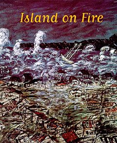 Island on Fire: Passionate Visions of Haiti from the Collection of Jonathan Demme.