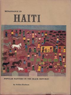 Renaissance in Haiti: Popular Painters in the Black Republic (1948)